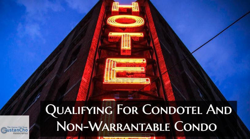 Condotel vs Non-Warrantable Condos