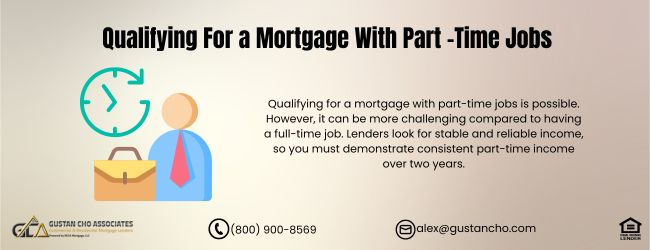 Mortgage With Part-Time Jobs