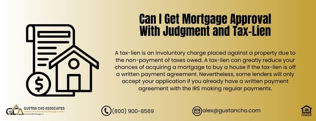 Mortgage Approval with Judgment and Tax-Lien