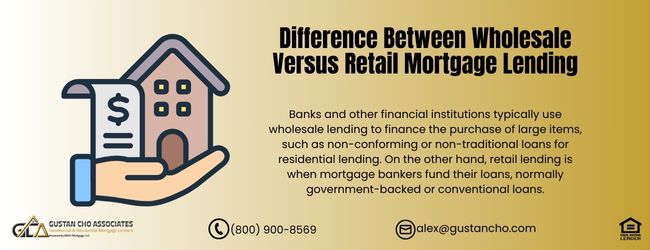 Wholesale versus Retail Mortgage Lending