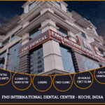 FMS International Dental Center – Dental Clinic in Kochi, Kerala