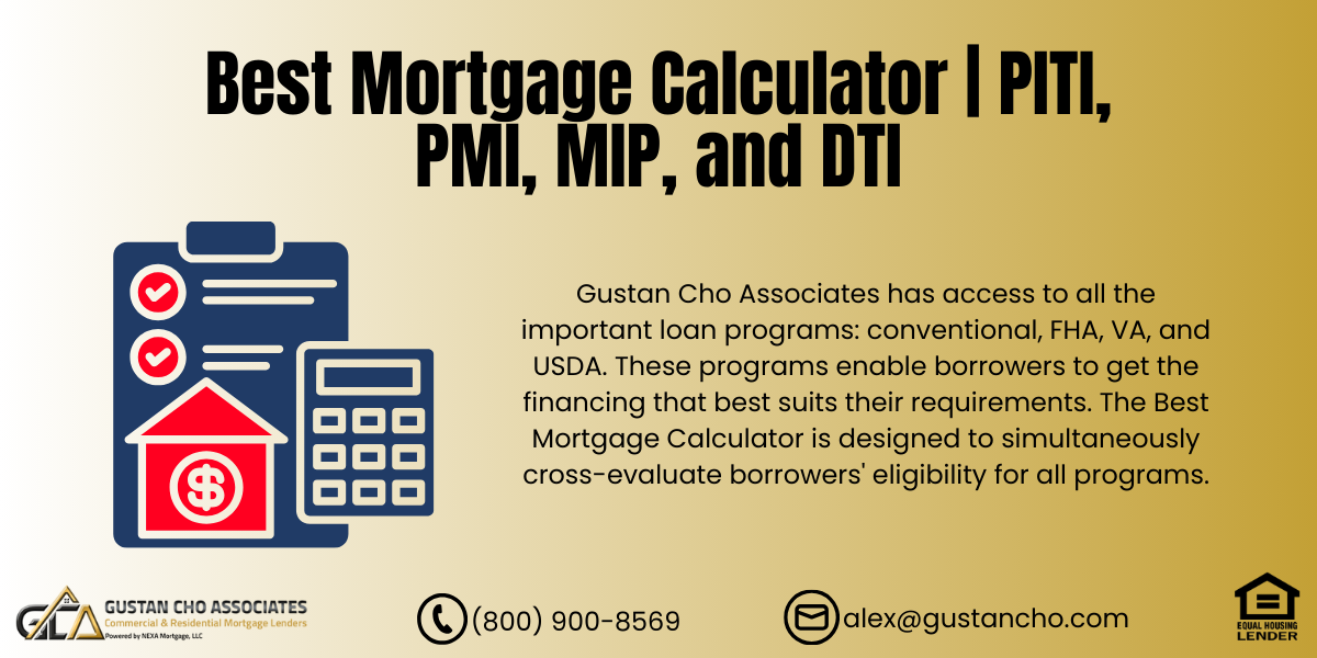 Julio Munoz 10 Best Mortgage Calculator PITI PMI MIP and DTI 1